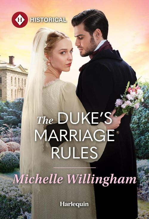 The Duke's Marriage Rules by Michelle Willingham