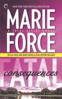 Fatal Consequences by Marie Force