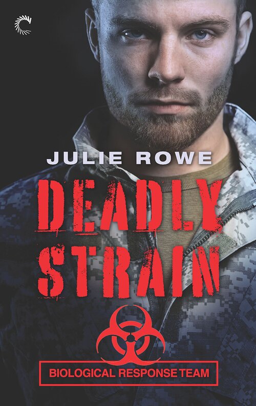 Deadly Strain by Julie Rowe