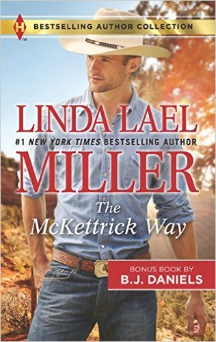 The McKettrick Way by Linda Lael Miller