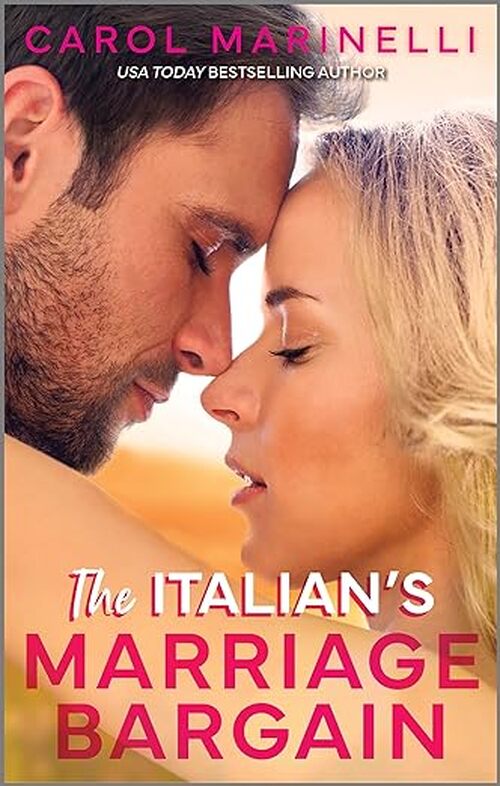 The Italian's Marriage Bargain by Carol Marinelli