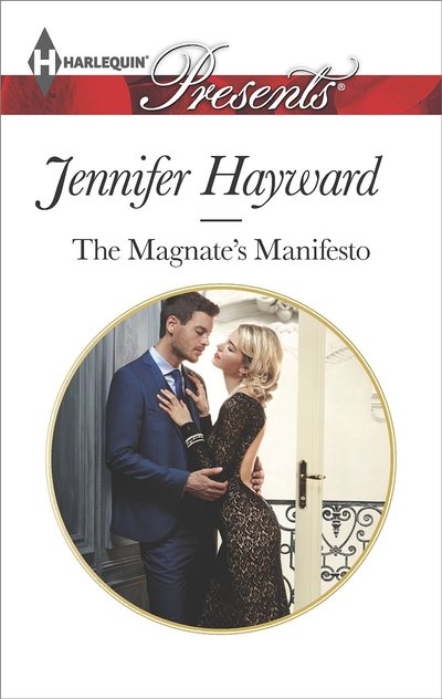 Excerpt of The Magnate's Manifesto by Jennifer Hayward