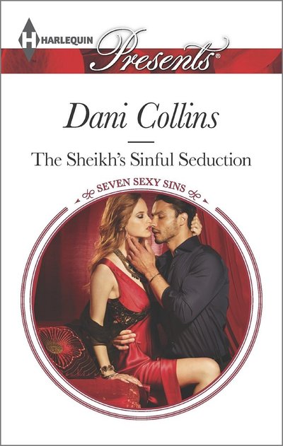 The Sheikh's Sinful Seduction by Dani Collins