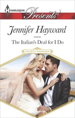 The Italian's Deal For I Do by Jennifer Hayward