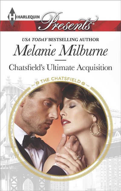 Chatsfield's Ultimate Acquisition by Melanie Milburne