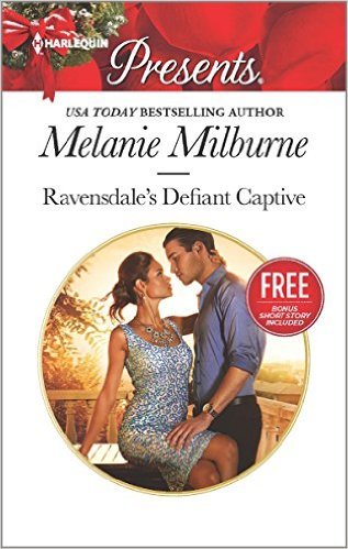 Ravensdale's Defiant Captive by Melanie Milburne