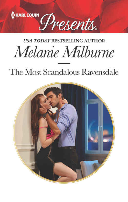 The Most Scandalous Ravensdale by Melanie Milburne