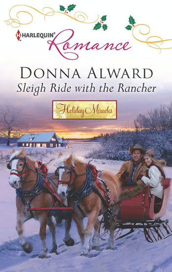 Sleigh Ride with the Rancher by Donna Alward