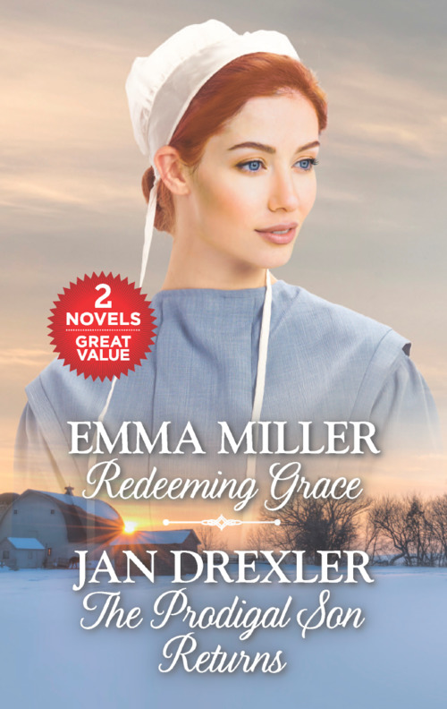 Redeeming Grace and The Prodigal Son Returns by Emma Miller