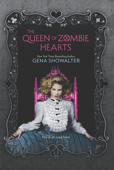 The Queen of Zombie Hearts by Gena Showalter