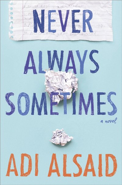Never Always Sometimes by Adi Alsaid