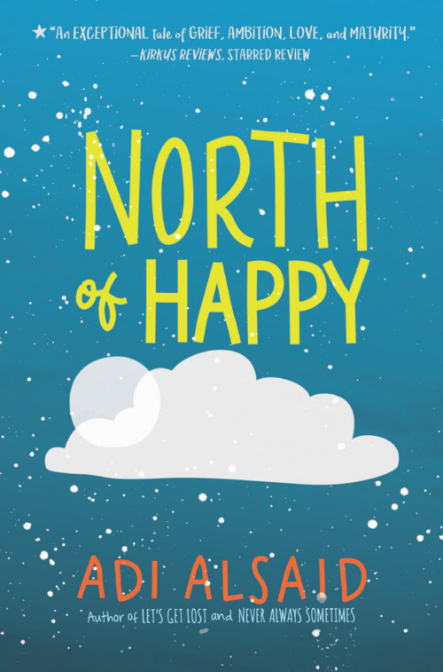 North of Happy by Adi Alsaid