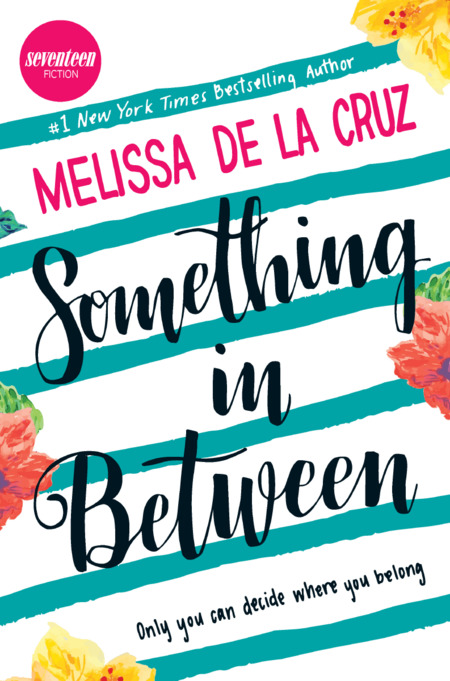 Something in Between by Melissa De La Cruz