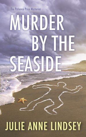 Murder by the Seaside by Julie Anne Lindsey