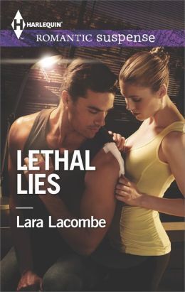 Lethal Lies by Lara Lacombe
