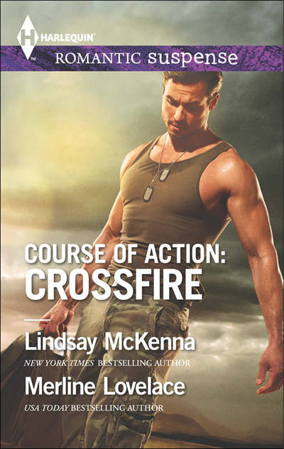 Course of Action: Crossfire by Merline Lovelace