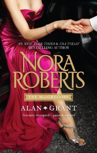 The MacGregors: Alan & Grant by Nora Roberts
