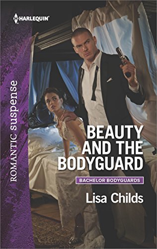 Beauty and the Bodyguard by Lisa Childs