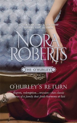 O'Hurley's Return by Nora Roberts