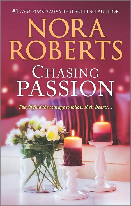 Chasing Passion by Nora Roberts