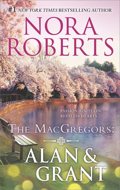 The MacGregors: Alan & Grant by Nora Roberts