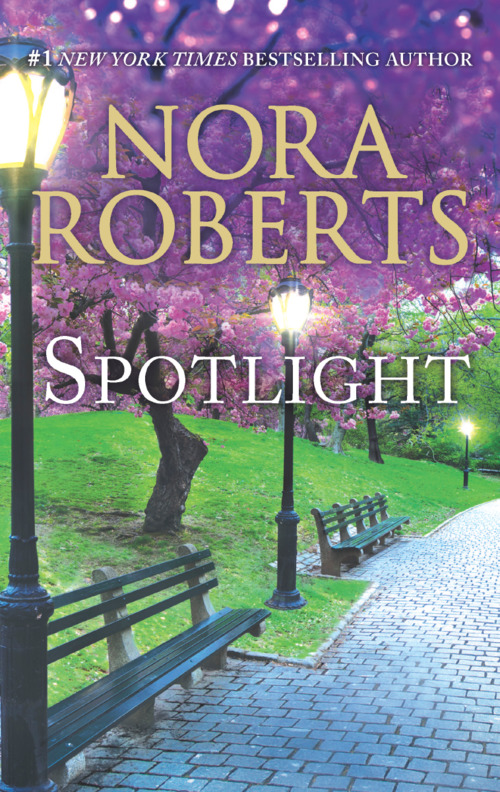 Spotlight by Nora Roberts