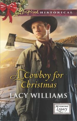 A Cowboy for Christmas by Lacy Williams