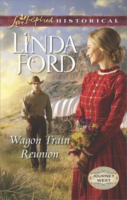 Wagon Train Reunion by Linda Ford