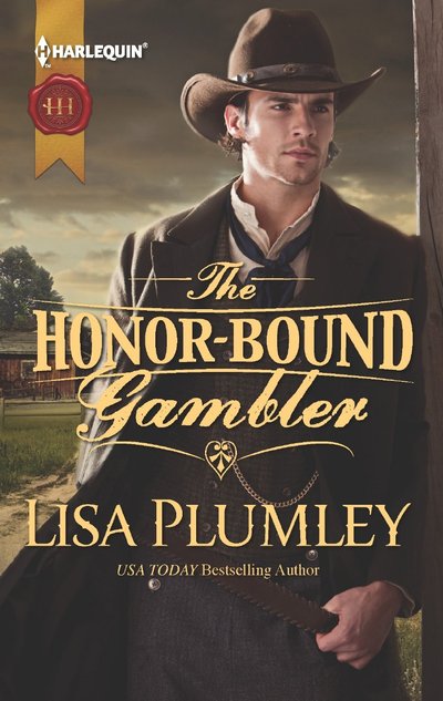 The Honor-Bound Gambler by Lisa Plumley