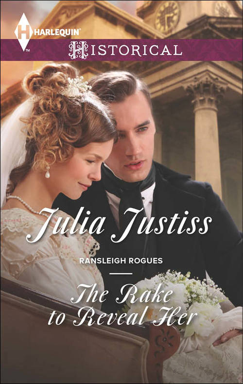 The Rake to Reveal Her by Julia Justiss