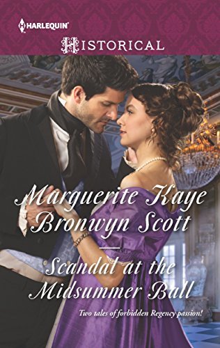 Scandal at the Midsummer Ball by Bronwyn Scott