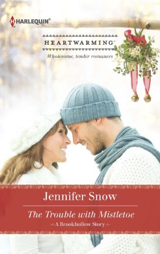 The Trouble With Mistletoe by Jennifer Snow