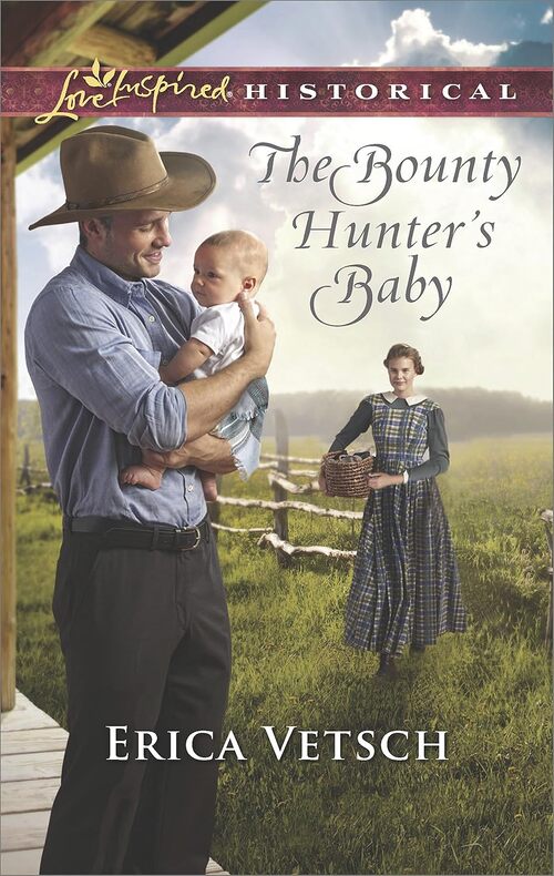 The Bounty Hunter's Baby by Erica Vetsch