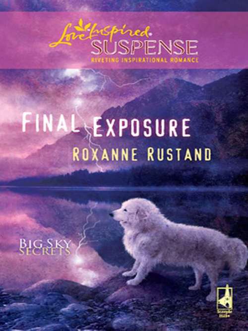 Final Exposure by Roxanne Rustand