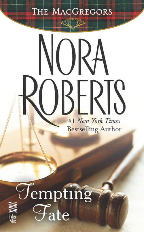 Tempting Fate by Nora Roberts