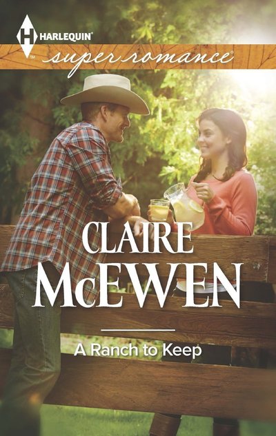 A Ranch to Keep by Claire McEwen