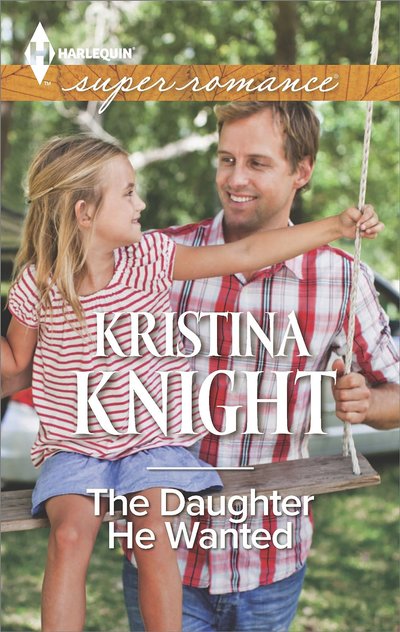 The Daughter He Wanted by Kristina Knight