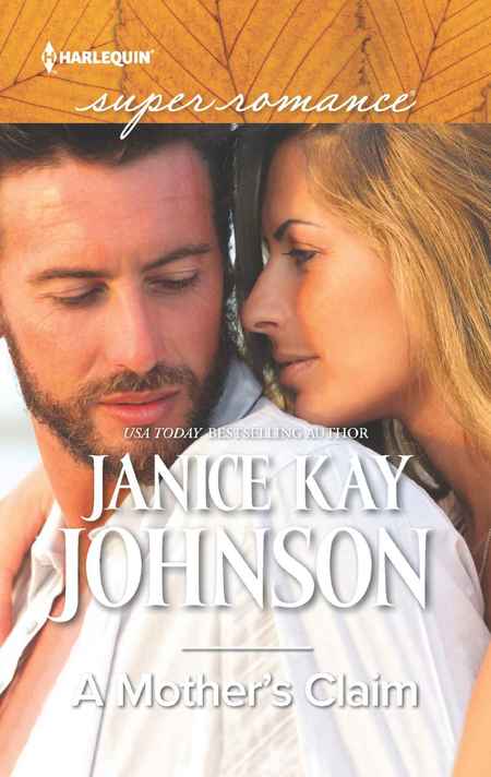 A Mother's Claim by Janice Kay Johnson