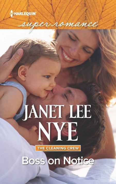 Boss on Notice by Janet Lee Nye