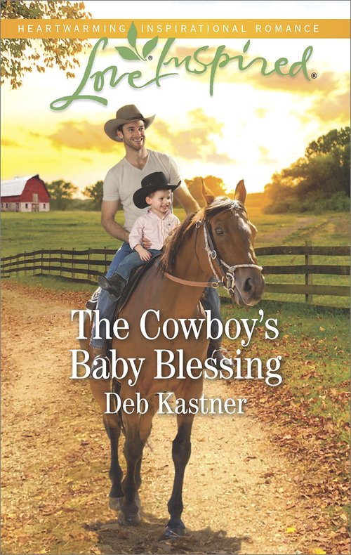 The Cowboy's Baby Blessing by Deb Kastner