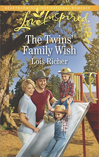 The Twins' Family Wish by Lois Richer