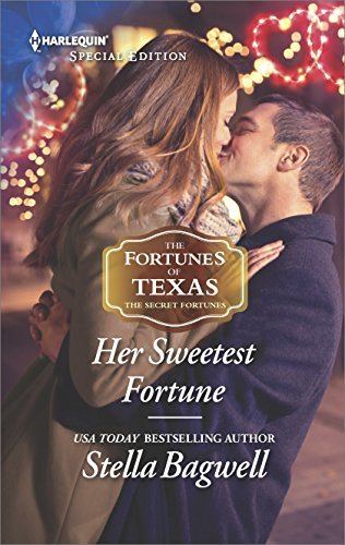 Her Sweetest Fortune by Stella Bagwell