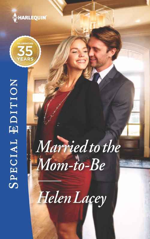 Married to the Mom-To-Be by Helen Lacey