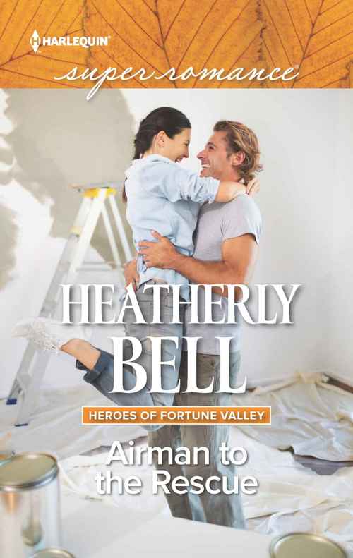 Airman to the Rescue (Heroes of Fortune Valley) by Heatherly Bell