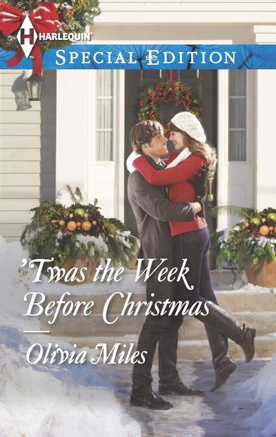 'Twas the Week Before Christmas by Olivia Miles