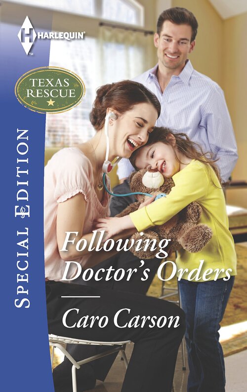 Following Doctor's Orders by Caro Carson
