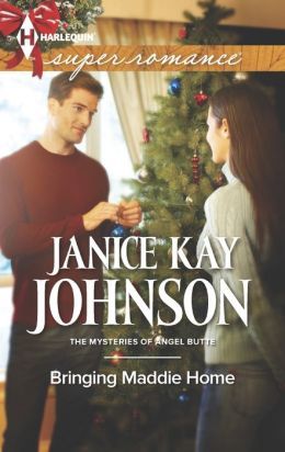 Bringing Maddie Home by Janice Kay Johnson