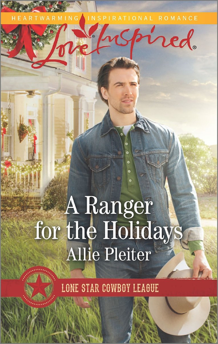A Ranger for the Holidays by Allie Pleiter