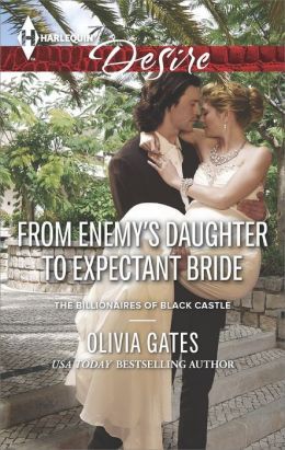 FROM ENEMY'S DAUGHTER TO EXPECTANT BRIDE