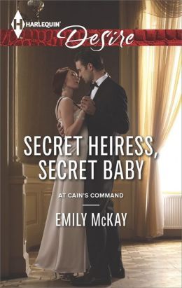 Secret Heiress, Secret Baby by Emily McKay